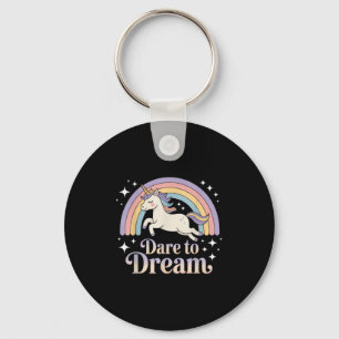 Dare To Dream Unicorn Rainbow Motivation Keychain