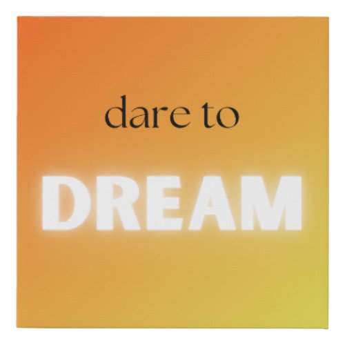 Dare to Dream Wall Art