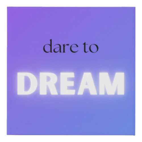 Dare to Dream Wall Art