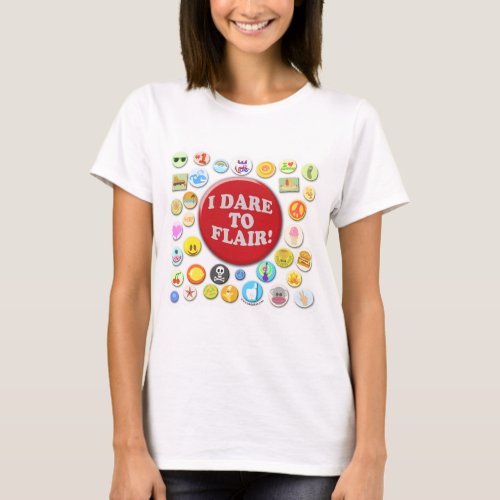 Dare To Flair Fun Pins Cartoon Design T_Shirt