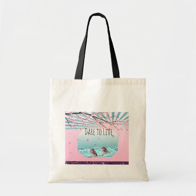 Dare to Live  Tote Bag (Front)