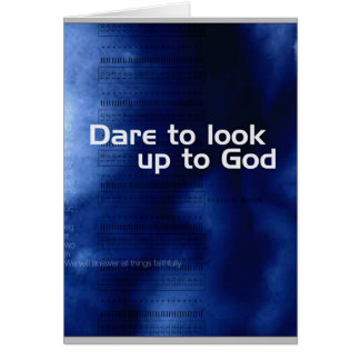 Dare to look up to God Cards