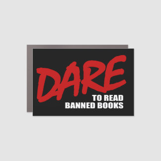 DARE to read banned books Car Magnet