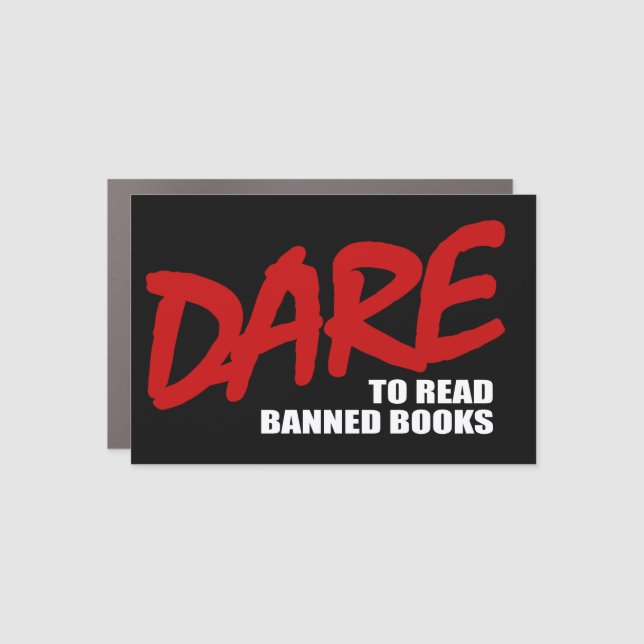 DARE to read banned books Car Magnet (Front)