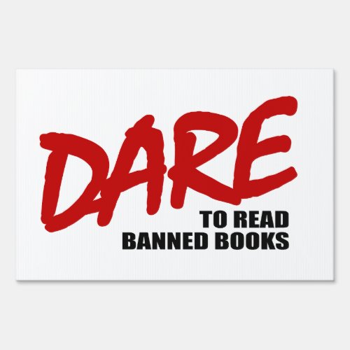 DARE to read banned books Sign