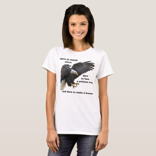 Dare to Stand Alone American Bald Eagle Edition T_Shirt