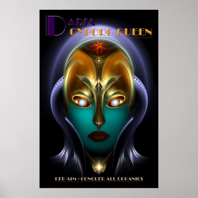 Daria Cyborg Queen Archival Poster (Front)