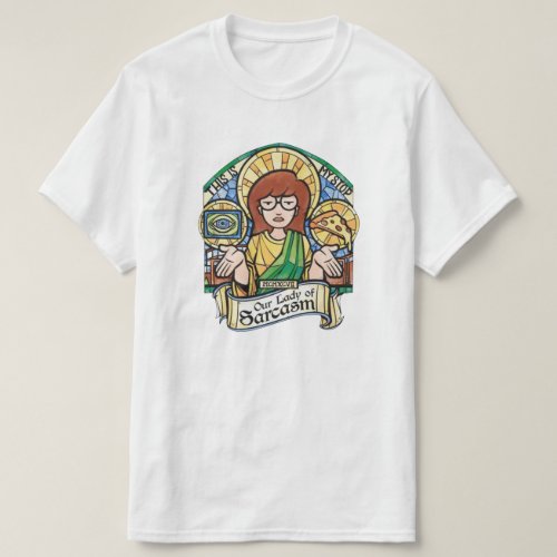 Daria Our Lady Of Sarcasm T_Shirt