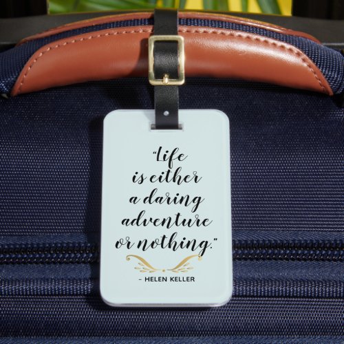Daring Adventure Keller Quote Luggage Tag