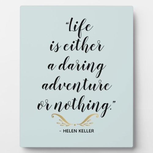 Daring Adventure Keller Quote Plaque