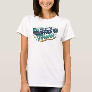 Daring Teal OUT OF OFFICE Original Design T-Shirt