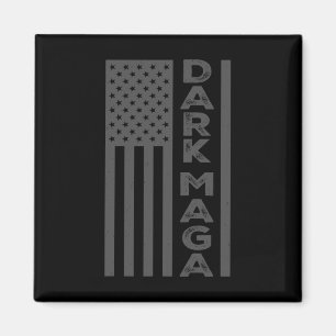 Dark 2024 I'm Not Just I'm Dark Magnet