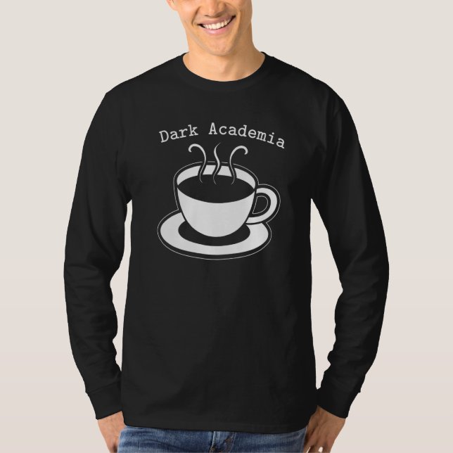 Dark Academia Aesthetic Text Coffee Lover Caffeine T-Shirt (Front)