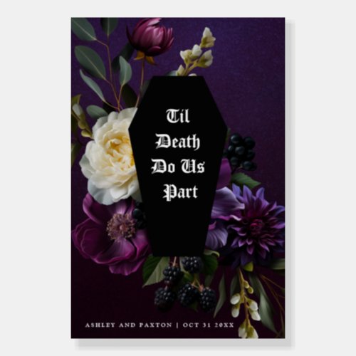 Dark Academia Gothic Floral  Til Death Do Us Part Foam Board