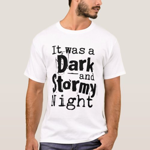 Dark and Stormy Night T Shirt