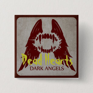 Dark Angels - Dead Hearts Novels Pinback Button