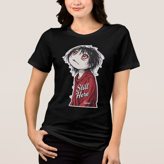 Dark Anime  "Still Here" Aesthetic Gothic Illustra Tri-Blend Shirt (Front)