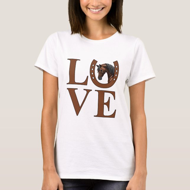 Dark Bay Horse I Love Arabians T-Shirt (Front)