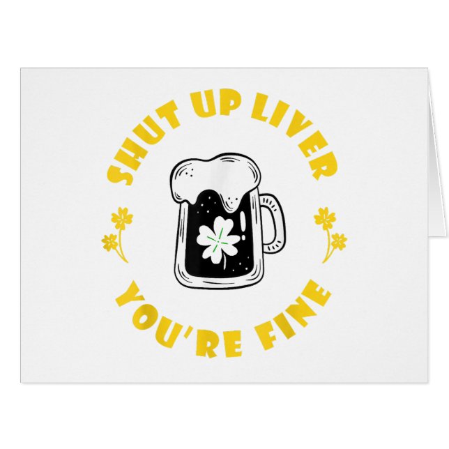 Dark Beer Drinking Saint Patricks Shut Up Liver  Cards (Front Horizontal)