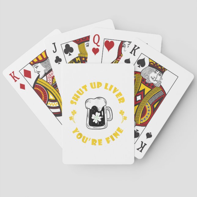 Dark Beer Drinking Saint Patricks Shut Up Liver  Poker Cards (Back)