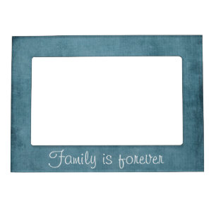 Dark Blue Family Is Forever Magnetic Photo Frame