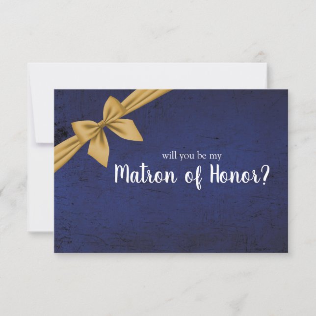Dark Blue Gold Bow Will You Be My Matron of Honor (Front)