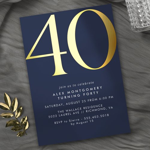 Dark Blue Navy  Gold  Cool Modern 40th Birthday Foil Invitation