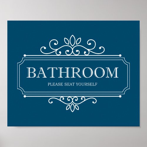 Dark Blue Please Seat Yourself Cute Bathroom Sign