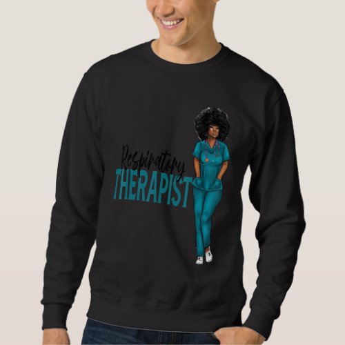 Dark Blue Scrubs Respiratory Therapist Nursing Bla Sweatshirt