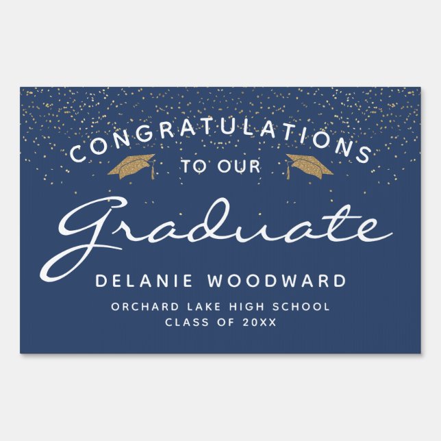 Dark Blue White Script Gold Cap Graduation Yard Sign (Front)