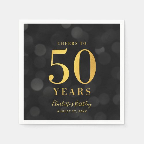 Dark Bokeh Faux Gold Cheers to 50 Years Birthday Napkins