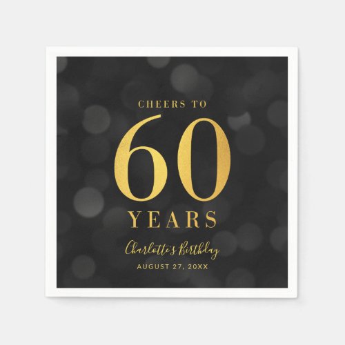 Dark Bokeh Faux Gold Cheers to 60 Years Birthday Napkins