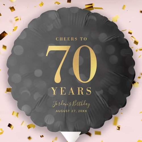 Dark Bokeh Faux Gold Cheers to 70 Years Birthday Balloon