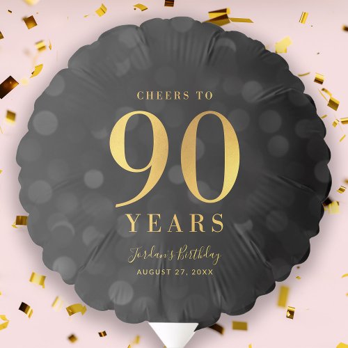 Dark Bokeh Faux Gold Cheers to 90 Years Birthday Balloon