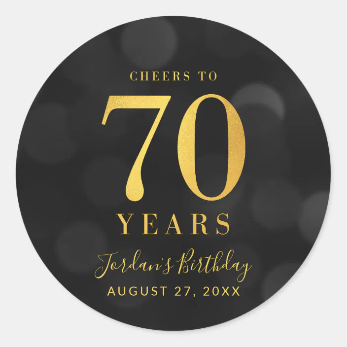 Dark Bokeh Gold Cheers To 70 Years Birthday Classic Round Sticker Zazzle Com