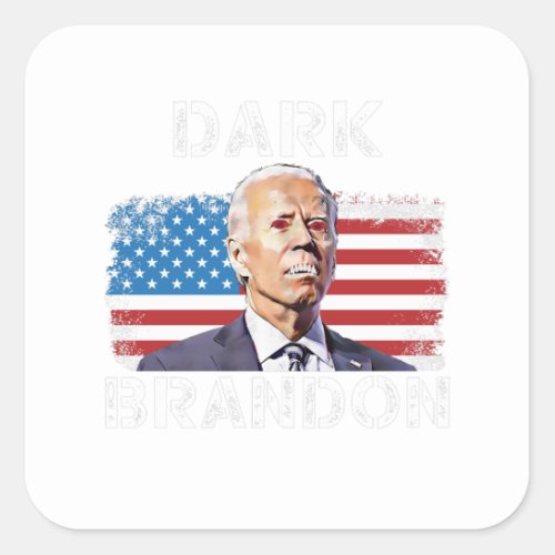 Dark Brandon Anti Biden Republican Gifts America Square Sticker