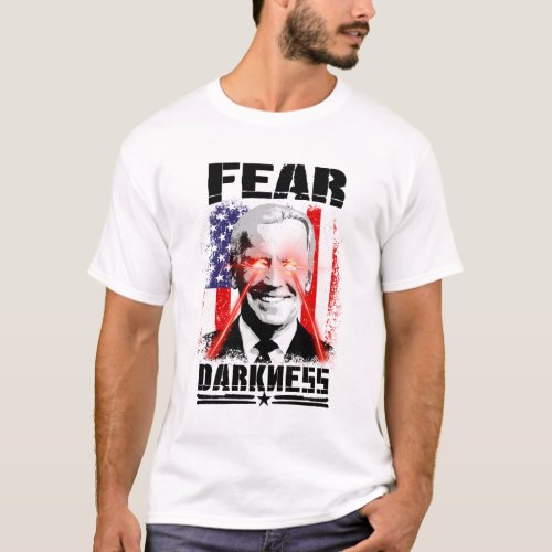 Dark Brandon Fear Darkness T_Shirt
