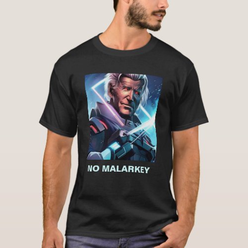 Dark Brandon No Malarkey T_Shirt