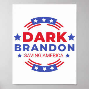 Dark Brandon Poster