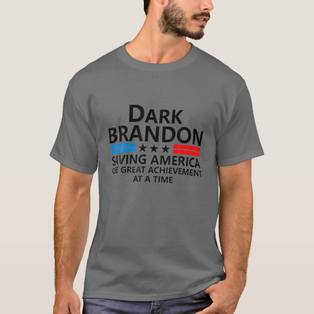 Dark Brandon Pro Biden Saving America USA Flag Ach T-Shirt (Front)