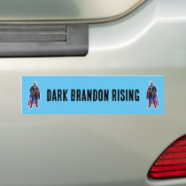 DARK BRANDON RISING - President Joe Biden Bumper Sticker