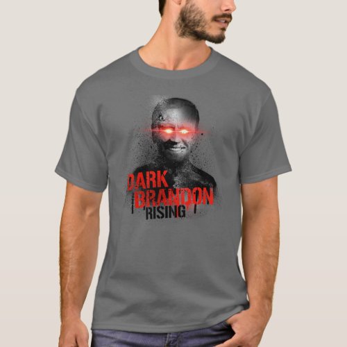 Dark Brandon Rising T_Shirt