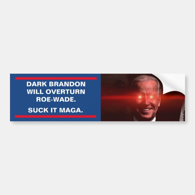 DARK BRANDON WILL OVERTURN ROE-WADE BUMPER STICKER (Front)