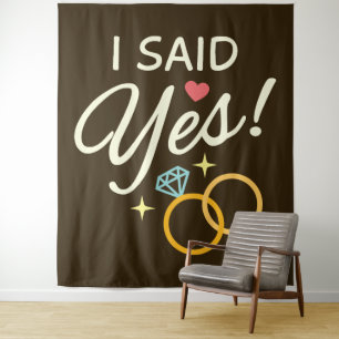 Dark Brown I Said Yes Engagement Party Tapestry