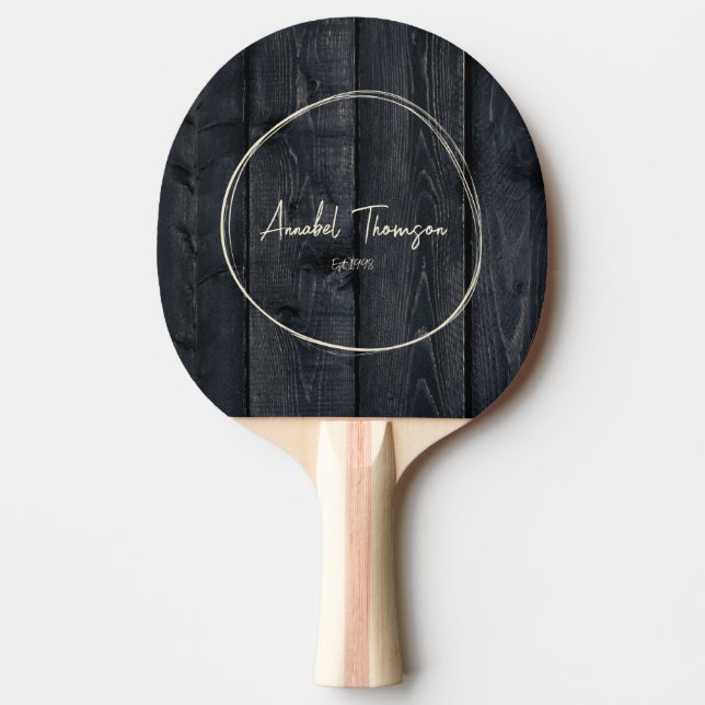 Dark Burnt Wood Name in Drawn Circle  Ping Pong Paddle (Front)