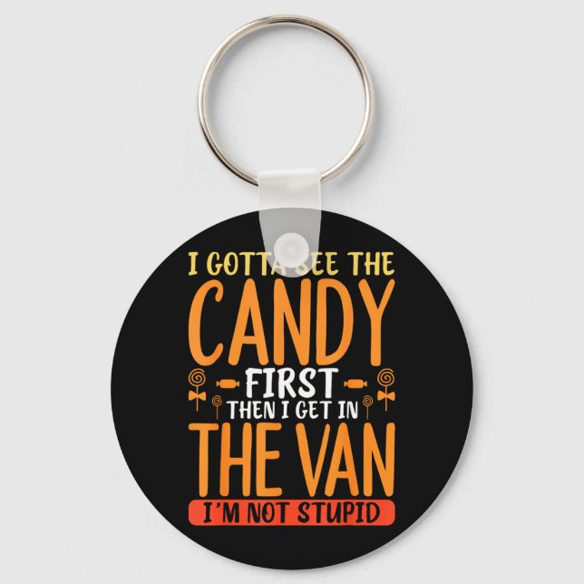 Dark Candy Humor Quote With Sarcastic Funny Design Keychain (Front)