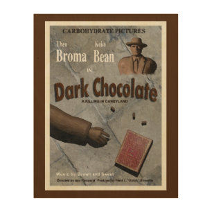Dark Chocolate Movie Wood Wall Art