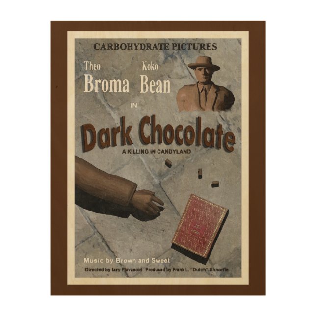 Dark Chocolate Movie Wood Wall Art (Front)