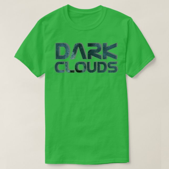 Dark Clouds T-Shirt (Design Front)
