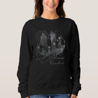 Dark color Always reading Sweatshirt